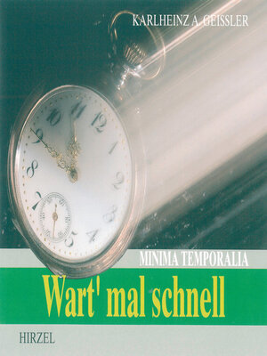 cover image of Wart' mal schnell--Minima Temporalia
